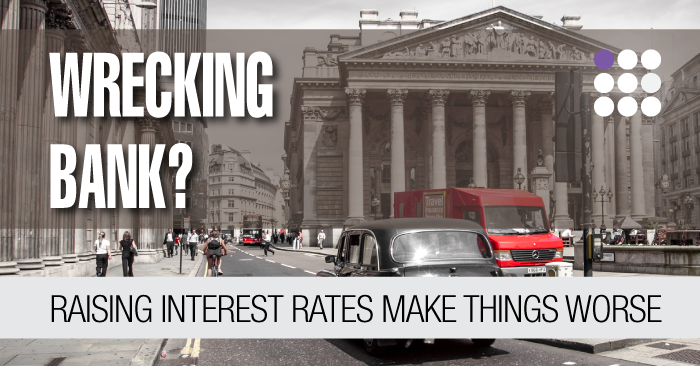 Is the Bank of England now the 'Wrecking Bank.'